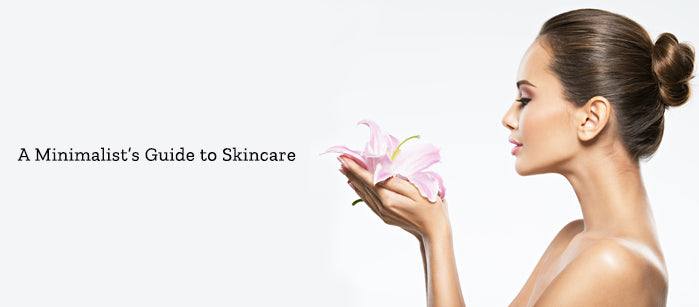 A Minimalist’s Guide to Skincare/ Minimalist Skincare for Healthy Skin - SavarnasMantra